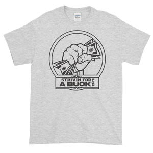 SFB Short sleeve t-shirt - Strivin For A Buck Ent Merch